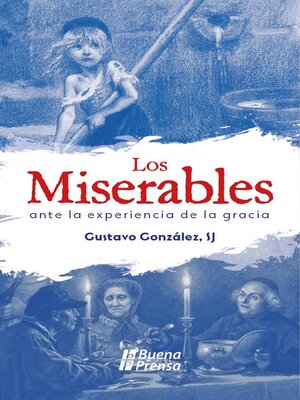 cover image of Los Miserables ante la experiencia de la gracia